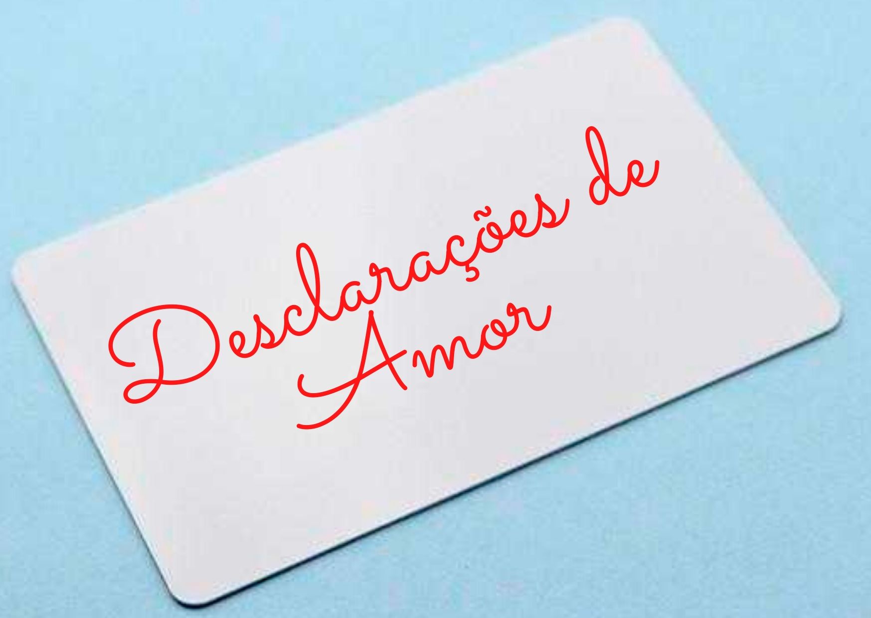 Declaração de Amor
